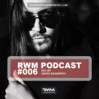 RWM Podcast #006