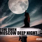 TOMI OWEN - Moscow Deep Night (CD#53)