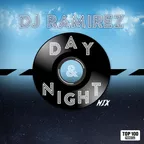 DJ Ramirez - Day & Night Mix (Night Mix)