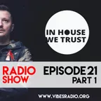 In House We Trust 021 (Part 01) (March 2019)