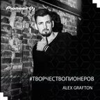 Alex Grafton - For Pioneer DJ Russia (March 2019)