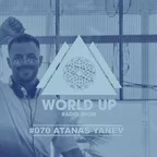 World Up Radio Show #070