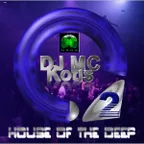 DJ MC KOTIS – The House of the Deep 2 (Live Set Mix)