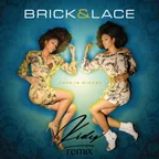 Brick & Lace - Love Is Wicked (KIDY Remix)