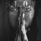 S.L.O.W.[5]