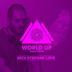 World Up Radio Show #074