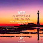 SUNSET AT THE HOTEL 163