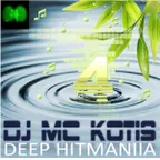 DJ MC KOTIS - Deep HitMania 4 (Mixed By MC Kotis) 