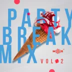 Millis - Partybreak Mix vol. 2