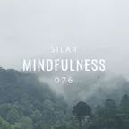Mindfulness Episode 76