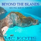 MC KOTIS - Beyond The Islands (Sun Set Mix)
