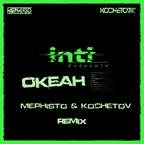 Инфинити — «Океан» (Mephisto & Kochetov Remix)
