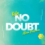 KIDY & Alina Postrova — No Doubt
