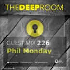 The Deep Room Guest Mix 226 