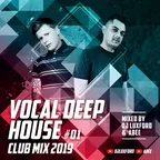 Vocal Deep House # 001 (Club Mix 2019)
