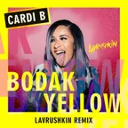 Cardi B — Bodak Yellow (Lavrushkin Remix)