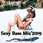 Sexy Bass Mix'2019#3