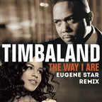Timbaland  ft. Keri Hilson, D.O.E., Sebastian — The Way I Are (Eugene Star Remix) [Radio Edit.]