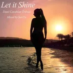 Let it Shine (Tribute To Dani Corbalan)