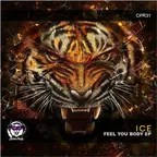 Ice — Feel You Body (FULL EP)