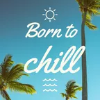 Born to Chill 1 (live from Ibiza 2019)