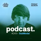 Club Mood Vibes Podcast #249