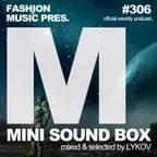 Mini Sound Box Volume 306 (Weekly Mixtape)