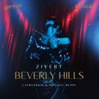 Zivert — Beverly Hills (Lavrushkin & NitugaL Remix)