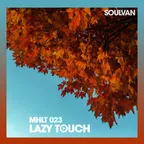 Music Horizons Lazy Touch @ MHLT 023 (September 2019)