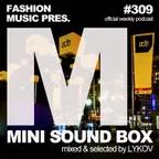 Mini Sound Box Volume 309 (Weekly Mixtape)