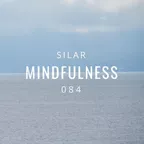 Mindfulness Episode 84