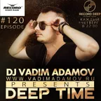 DEEP TIME EPISODE#120 [Record Deep] (17-10-2019)