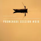 PrOMeNadE Session #010