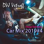 Deep Territory.Car Mix'2019#4