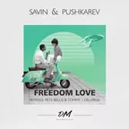 Savin & Pushkarev — Freedom Love