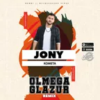 JONY - Комета (Glazur & Olmega Remix)