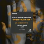 Underlow & Plastic Robots - Open Your Eyes (Grotesque Remix)