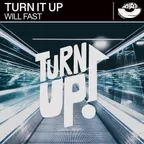 Will Fast - Turn It Up (Radio Edit) [MOUSE-P]