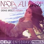 Nadia Ali - When It Rains (Denis Bravo Remix)