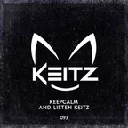 Keep Calm And Listen Keitz - #093