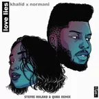 Khalid & Normani — Love Lies (Stefre Roland & QUBA Remix)