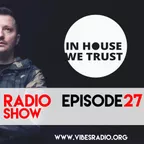 In House We Trust 027 (October 2019)