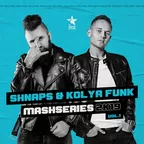 Shnaps & Kolya Funk - Mashseries 2K19 Vol.1