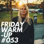 FRIDAY WARM-UP #053