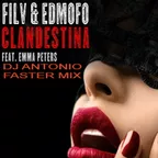 FILV, Edmofo - Clandestina (Dj Antonio faster Mix)
