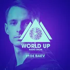World Up Radio Show #104