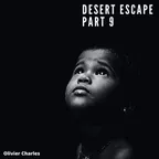 DesErT EsCApE Part 9