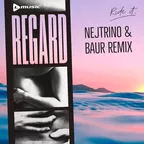 Regard - Ride It (NEJTRINO & BAUR Remix)