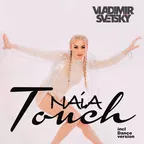Vladimir Svetsky feat. Naia - Touch
