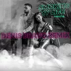 Мохито - Smoking My Life (Denis Bravo Radio Edit)
